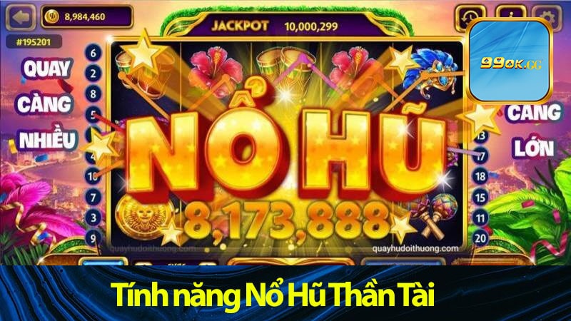 Tính năng Nổ Hũ Thần Tài – Đa dạng và hấp dẫn